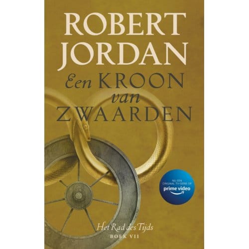 Een Kroon Van Zwaarden - Het Rad Des Tijds - Robert Jordan