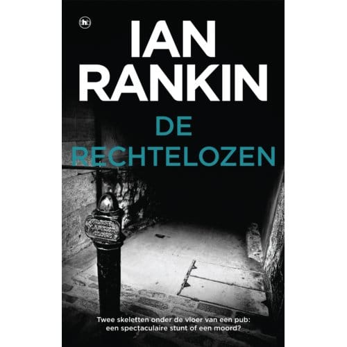 De Rechtelozen - John Rebus - Ian Rankin
