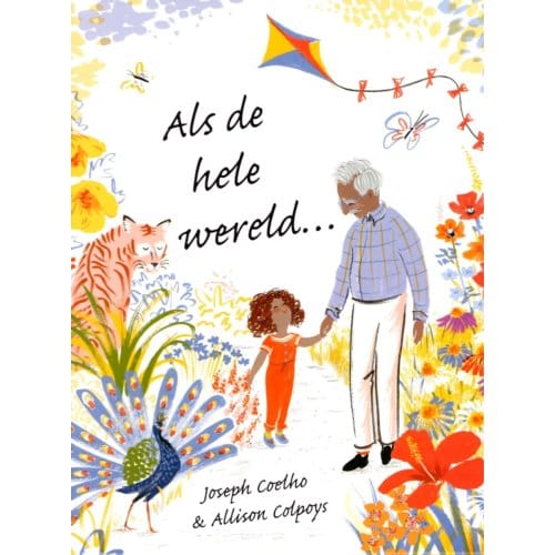 Als De Hele Wereld... - Joseph Coelho