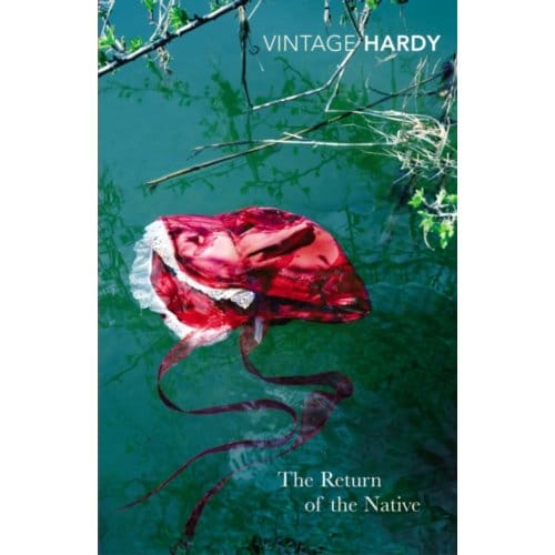 Return Of The Native - Thomas Hardy