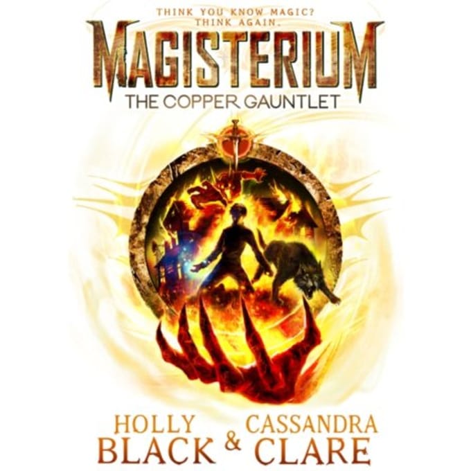Magisterium: The Copper Gauntlet - The Magisterium - Cassandra Clare