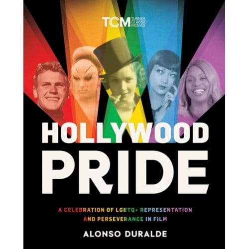 Hollywood Pride - Turner Classic Movies - Alonso Duralde