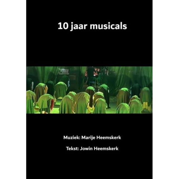 10 Jaar Musicals - Jowin Heemskerk & Marije Heemske