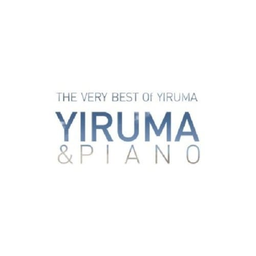 Yiruma &Amp; Piano: Very Best Of Yiruma