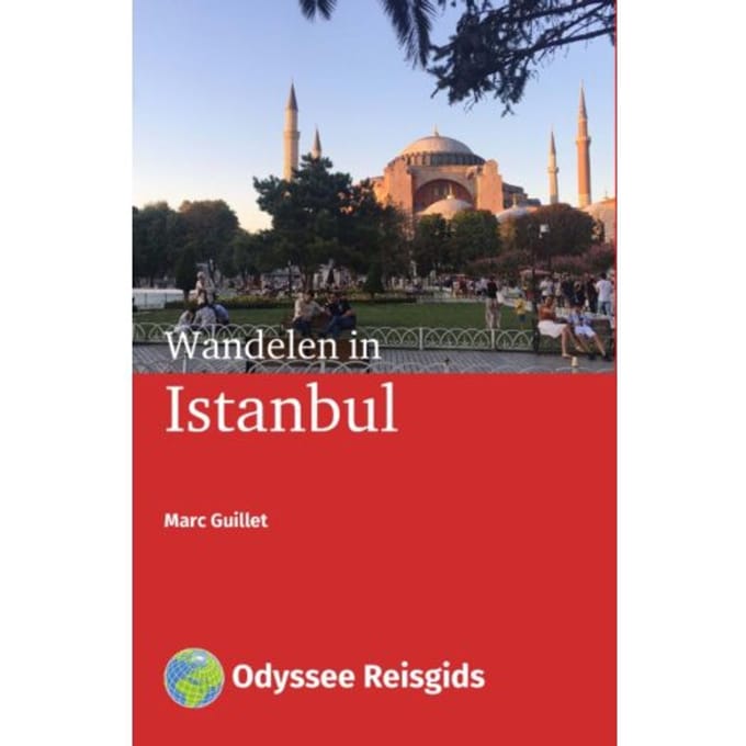 Wandelen In Istanbul - Odyssee Reisgidsen - Marc Guillet