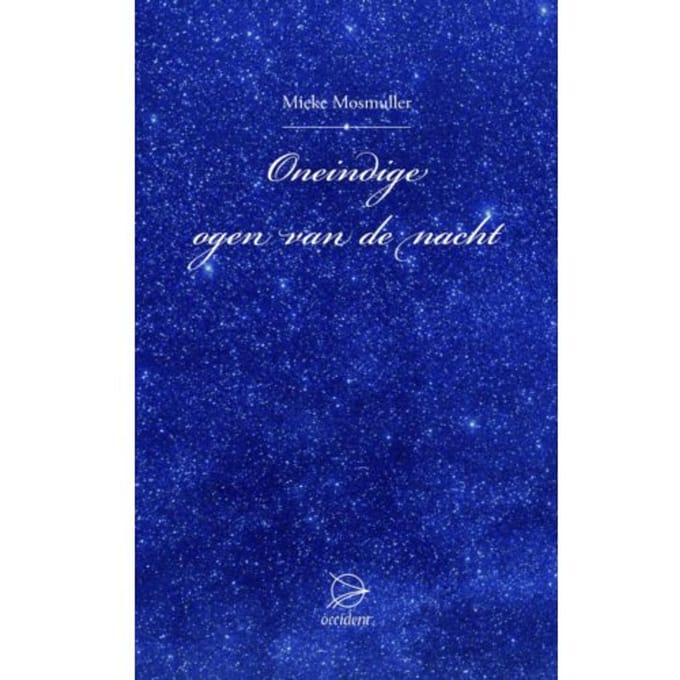 Oneindige Ogen Van De Nacht - Mieke Mosmuller