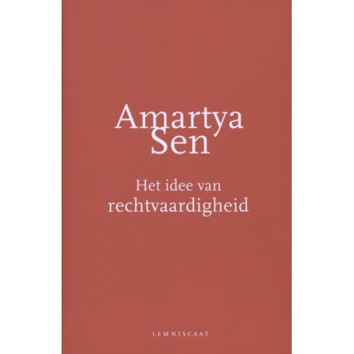 Het Idee Van Rechtvaardigheid - Amartya Sen