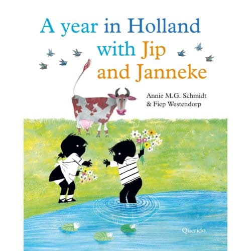 A Year In Holland With Jip And Janneke - Annie M.G. Schmidt