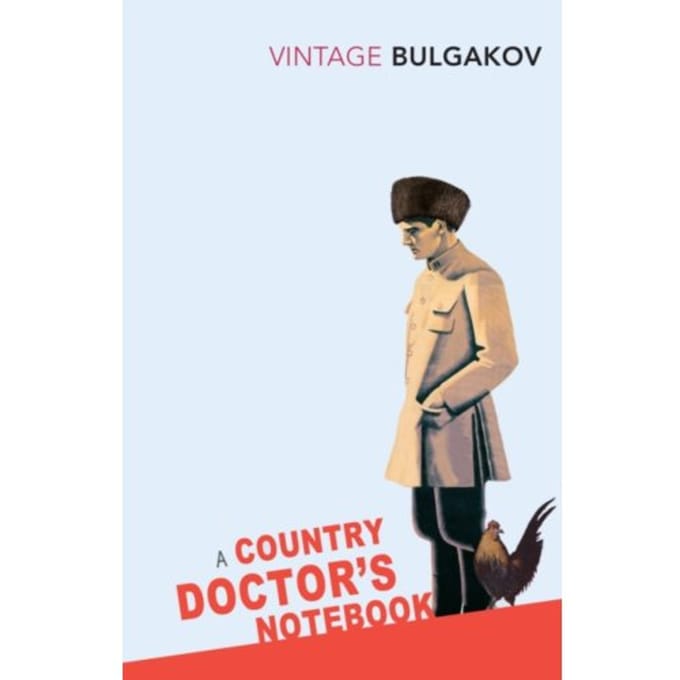 A Country Doctor's Notebook - Mikhail Bulgakov
