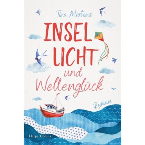Insellicht Und Wellenglück - Tina Martens