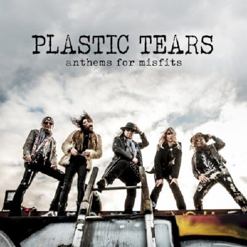Plastic Tears - Anthems For Misfits (CD)