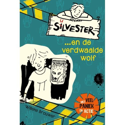 Silvester En De Verdwaalde Wolf - Silvester - Willeke Brouwer