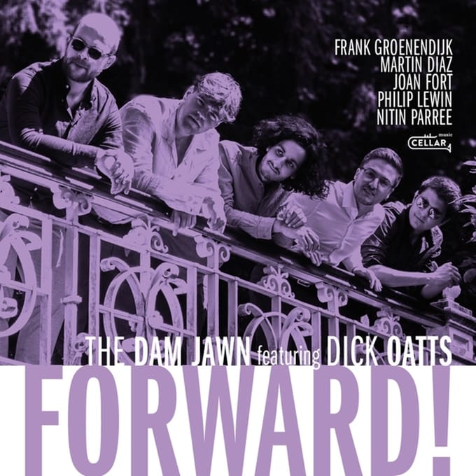 Forward! - Dam Jawn & Dick Oatts