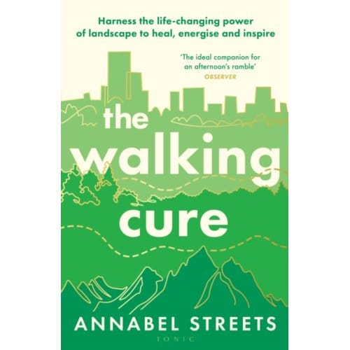 The Walking Cure - Annabel Streets