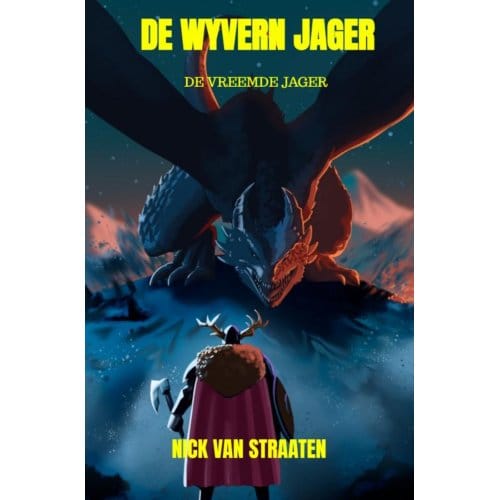 De Wyvern Jager - Nick Van Straaten