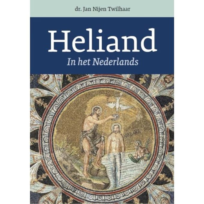 Heliand - Jan Nijen Twilhaar
