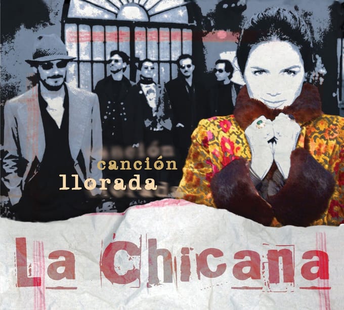 La Chicana - Canción Llorada (CD)