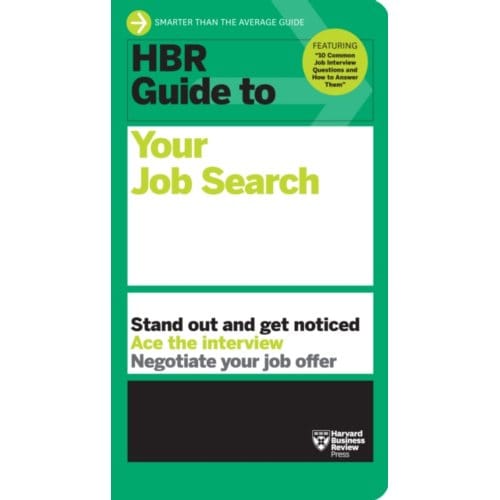 Hbr Guide To Your Job Search - Hbr Guide - Harvard Business Review