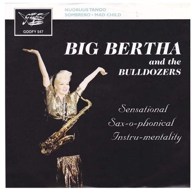 Big Bertha & The Bulldozers - Nuoruustango (7" Single)