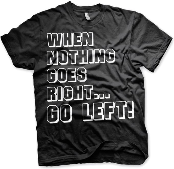 Hybris Als niets lukt... ga dan naar links! T-shirt zwart