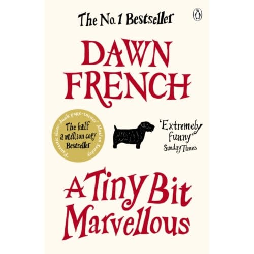A Tiny Bit Marvellous - Dawn French