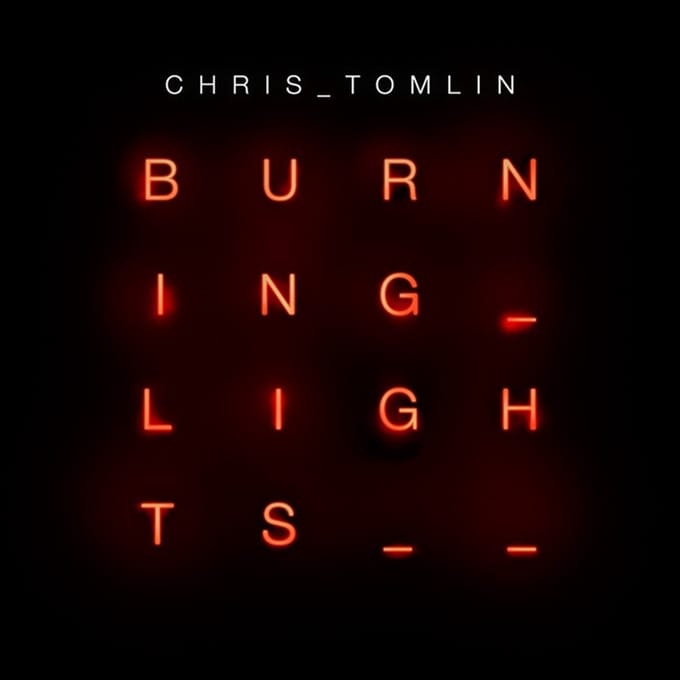 Chris Tomlin - Burning Lights (CD)