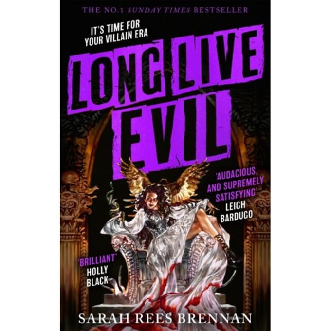 Long Live Evil - Sarah Rees Brennan