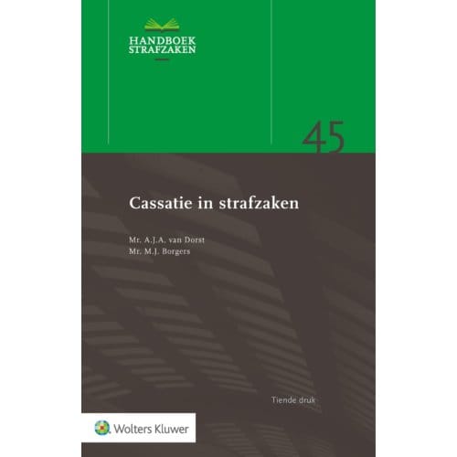 Cassatie In Strafzaken - A.J.A. van Dorst