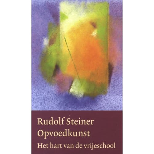 Opvoedkunst - Rudolf Steiner
