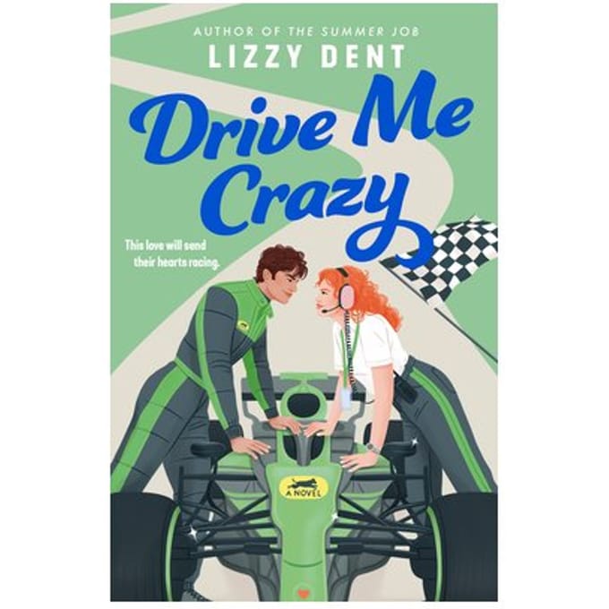 Drive Me Crazy - Lizzy Dent