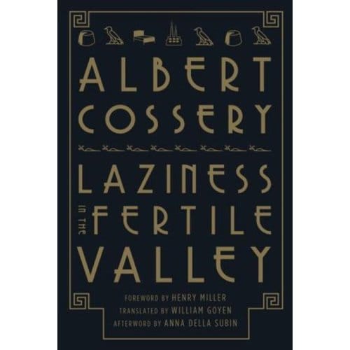 Laziness In The Fertile Valley - Albert Cossery