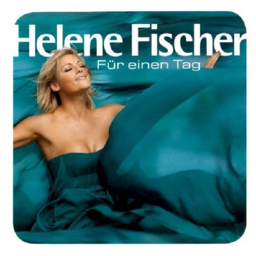 Helene Fischer - Fur Einen Tag