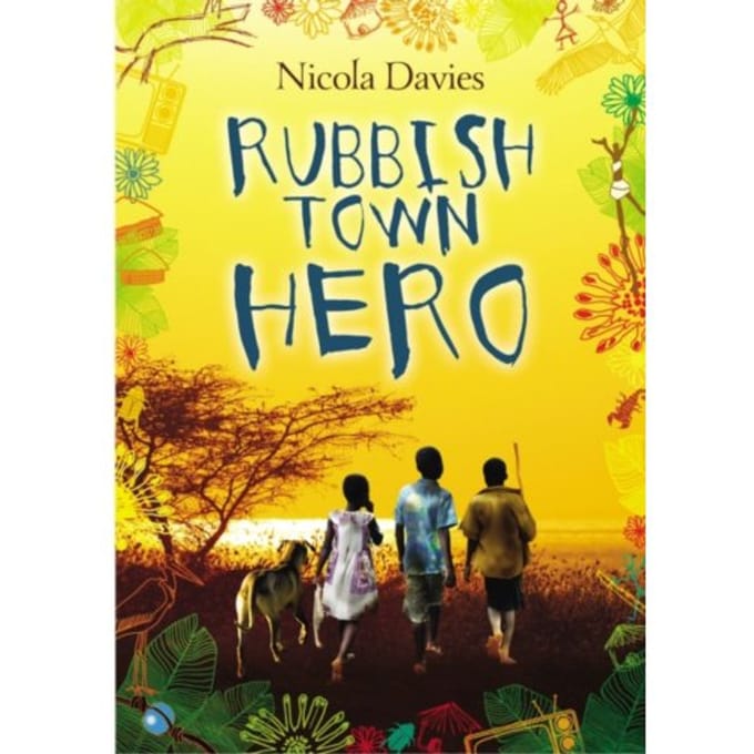 Rubbish Town Hero - Nicola Davies