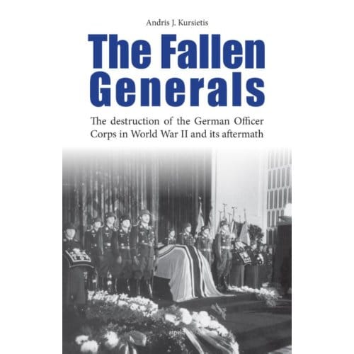 The Fallen Generals - Andris J. Kursietis