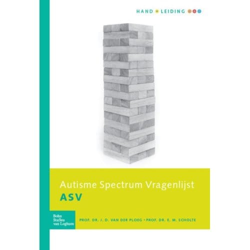 Autisme Spectrum Vragenlijst (Asv ) - Handleiding - J.D. van der Ploeg