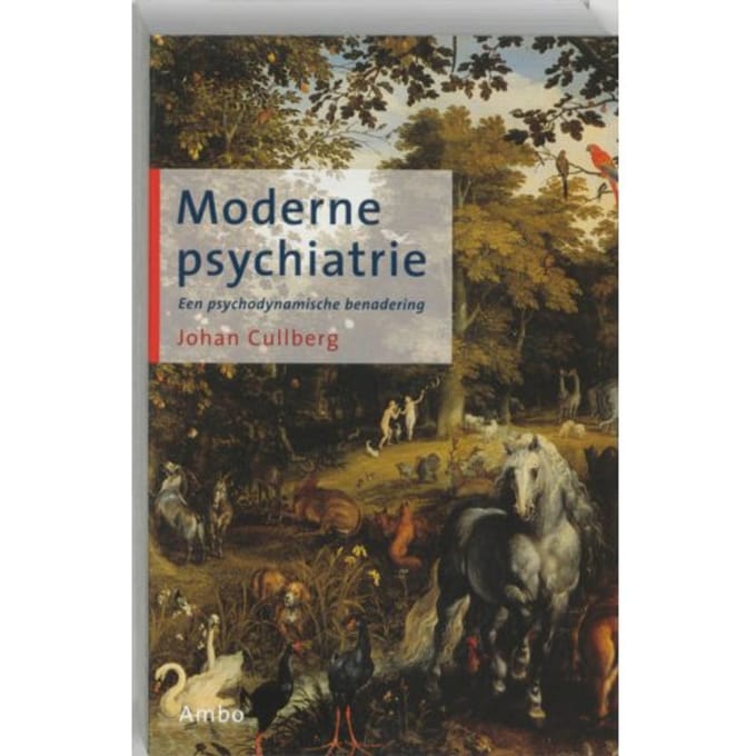 Moderne Psychiatrie - Johan Cullberg