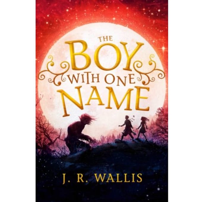 The Boy With One Name - Tales From The Badlands - J. R. Wallis