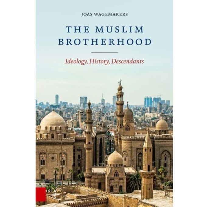 The Muslim Brotherhood - Joas Wagemakers
