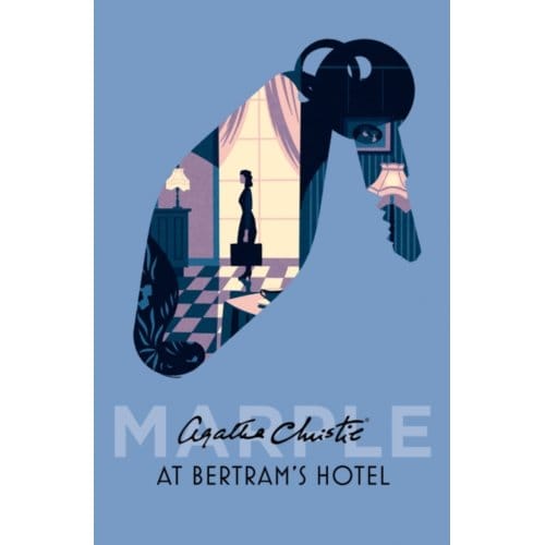 At Bertram’s Hotel - Marple - Agatha Christie