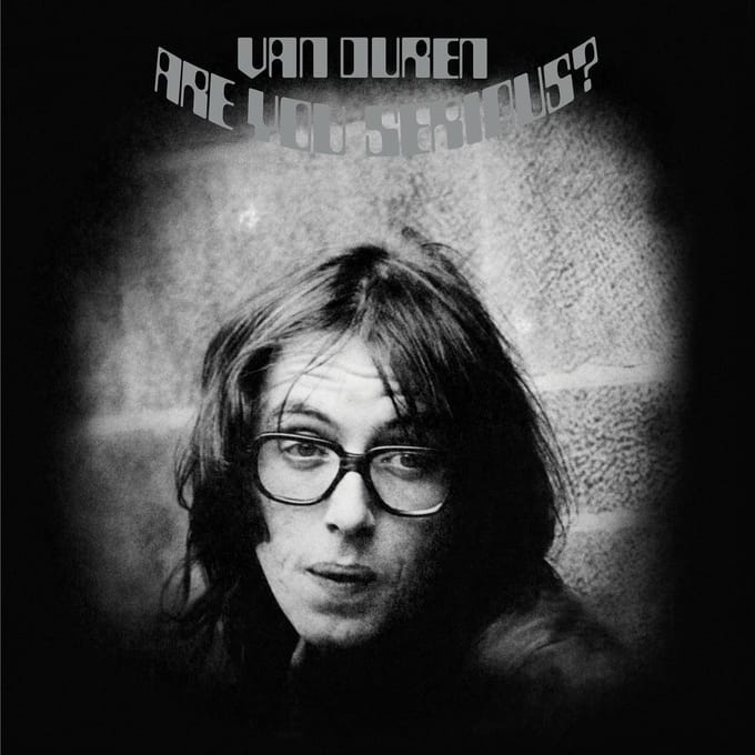Are You Serious? - Van Duren