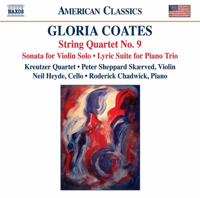 Kreutzer Quartet - Gloria Coates: String Quartet No. 9 | Sonata For Violin Solo | Lyric Suite For Piano Trio (CD)