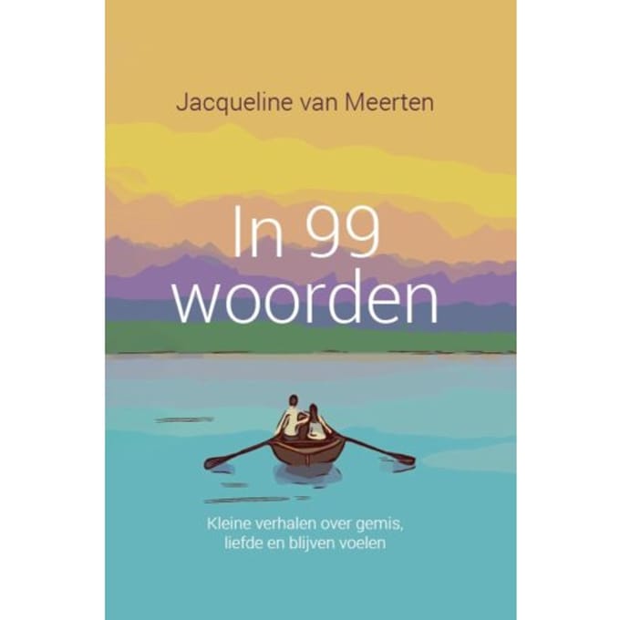 In 99 Woorden - Jacqueline van Meerten