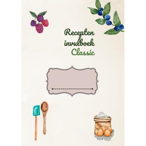 Recepten Invulboek Classic - Joyce Staneke-Meuwissen