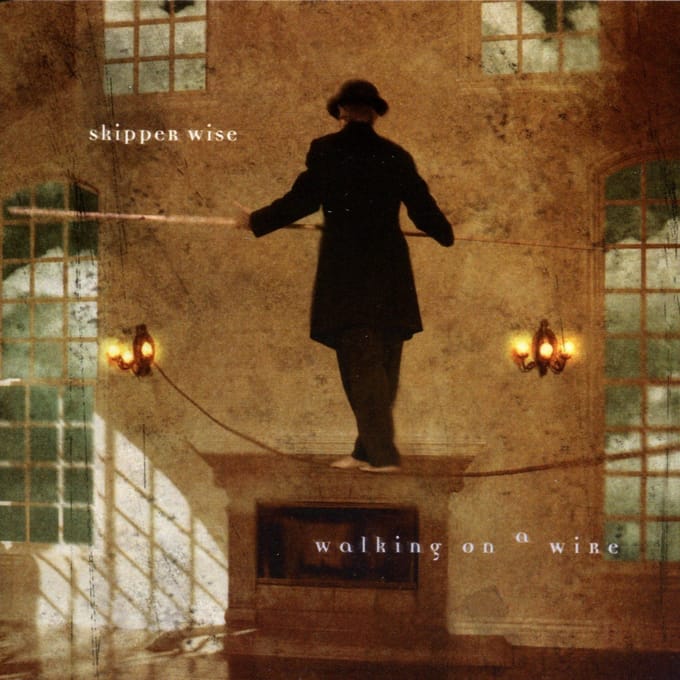 Skipper Wise - Walking On A Wire (CD)