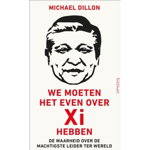 We Moeten Het Even Over Xi Hebben - Michael Dillon