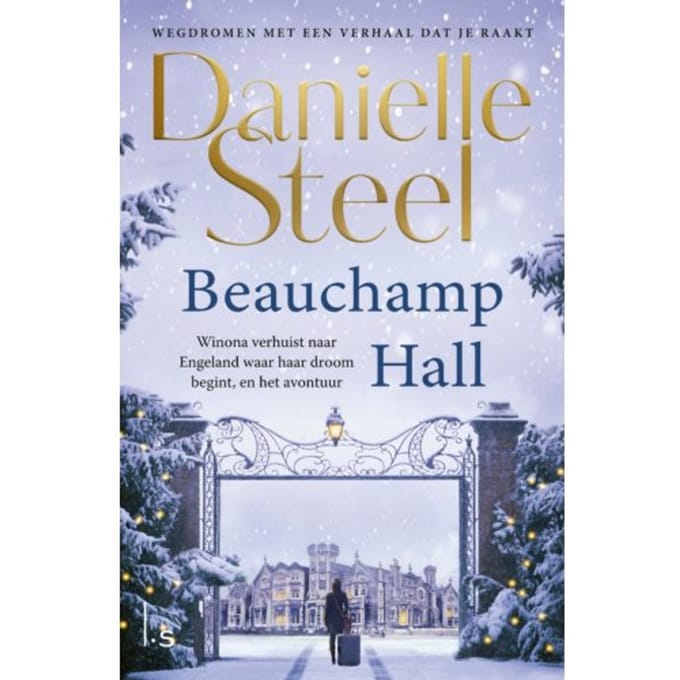 Beauchamp Hall - Danielle Steel