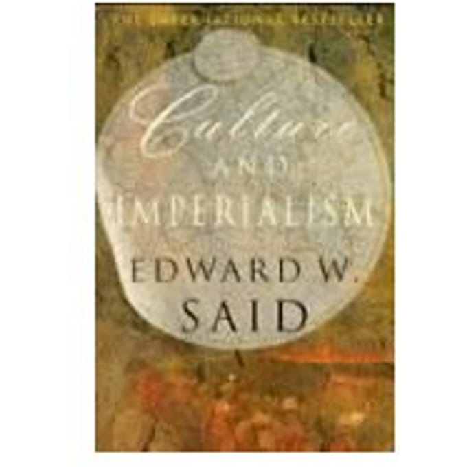 Culture And Imperialism - Edward W Said