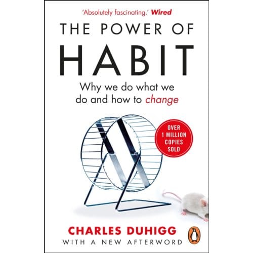 The Power Of Habit - Charles Duhigg