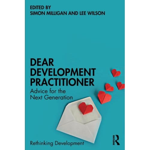 Dear Development Practitioner - Rethinking Development