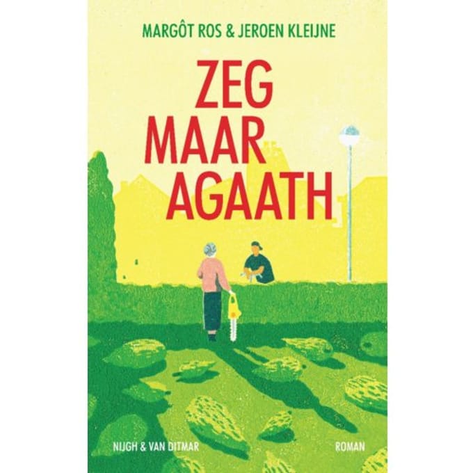 Zeg Maar Agaath - Agaath - Margôt Ros